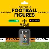 Podcast The Price Of Football Figures