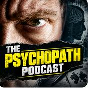 Podcast The Psychopath Podcast