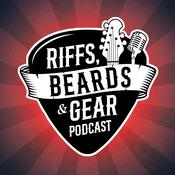 Podcast The Riffs, Beards & Gear Podcast