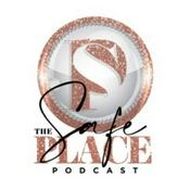 Podcast The Safe Place Podcast