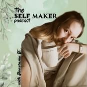 Podcast The SELF MAKER podcast