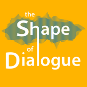 Podcast The Shape of Dialogue
