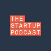 Podcast The Startup Podcast