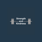Podcast The Strong and Kind Podcast