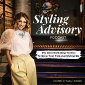 Podcast The Styling Advisory Podcast - Personal Styling Business Interviews