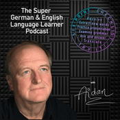 Podcast The Super German  and English Language Learner Podcast