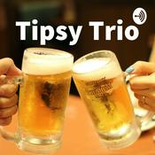 Podcast The Tipsy Trio Podcast