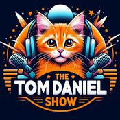 Podcast The Tom Daniel Show