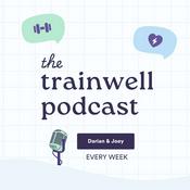 Podcast The Trainwell Podcast