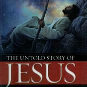 Podcast The Untold Story of Jesus