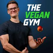 Podcast The Vegan Gym Podcast