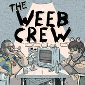 Podcast The Weeb Crew Anime Podcast
