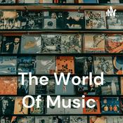 Podcast The World Of Music