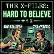 Podcast The X-Files: Hard to Believe
