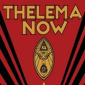 Podcast Thelema NOW! Crowley, Ritual & Magick