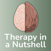 Podcast Therapy in a Nutshell