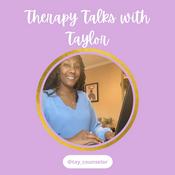 Podcast Therapy Talks with Taylor