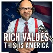 Podcast Rich Valdés This is America