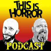 Podcast This Is Horror Podcast