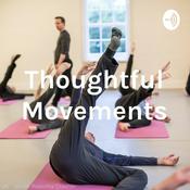 Podcast Thoughtful Movements