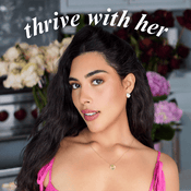Podcast Thrive With Her