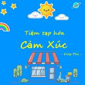 Podcast Tiệm tạp hóa cảm xúc