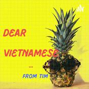 Podcast Dear Vietnamese
