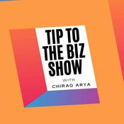 Podcast Tip to the Biz Show