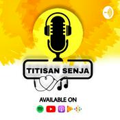 Podcast Titisan Senja