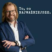 Podcast To, co najważniejsze