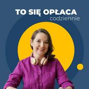 Podcast To się opłaca CODZIENNIE