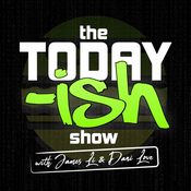 Podcast The Today-ISH Show