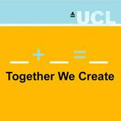 Podcast Together We Create Series 2: What UCL's social scientists gain from collaborative partnerships