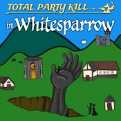 Podcast Total Party Kill in Whitesparrow