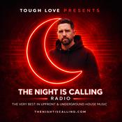Podcast Tough Love presents The Night is Calling Radio