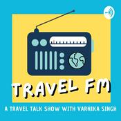 Podcast TRAVEL FM : A Travel Talk Show
