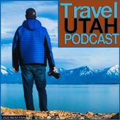Podcast Travel Utah Podcast