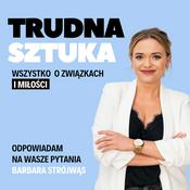 Podcast Trudna Sztuka