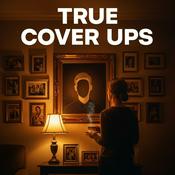 Podcast True Cover Ups