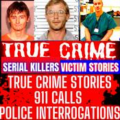 Podcast True Crime Podcast 2025 - Police Interrogations, 911 Calls and True Police Stories Podcast