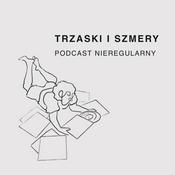 Podcast Trzaski i szmery