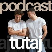 Podcast Tutaj Podcast