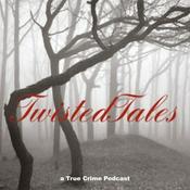Podcast TwistedTales: a True Crime Podcast
