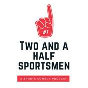 Podcast Two and a Half Sportsmen