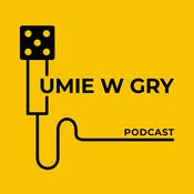 Podcast UMIE W GRY