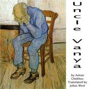 Podcast Uncle Vanya by Anton Chekhov (1860 - 1904)