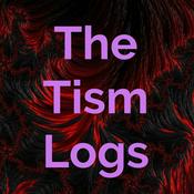 Podcast The Tism Logs