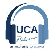 Podcast Unitarian Christian Alliance