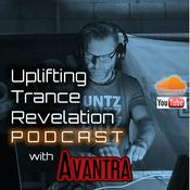 Podcast Uplifting Trance Revelation Podcast with AVANTRA