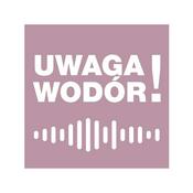Podcast Uwaga Wodór!
